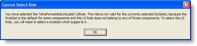 The Cannot Select Role dialog box that appears if you select a component from a ToolTip that is not currently accessible.